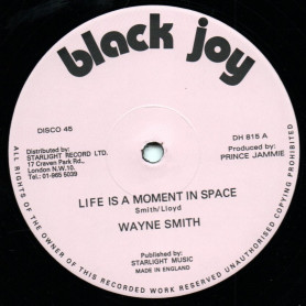 (12") WAYNE SMITH - LIFE IS A MOMENT IN SPACE / THERE'S NO ME WITHOUT YOU
