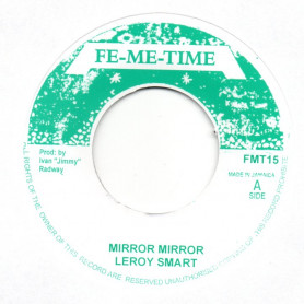 (7") LEROY SMART - MIRROR MIRROR / VERSION