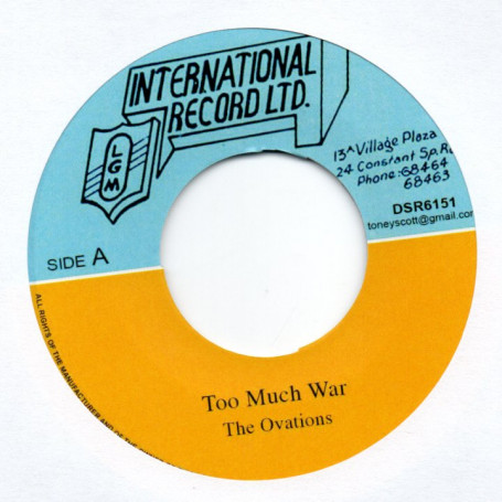 (7") THE OVATIONS - TOO MUCH WAR / VERSION