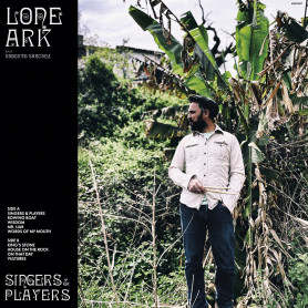 (LP) LONE ARK AND ROBERTO SANCHEZ - SINGERS & PLAYERS