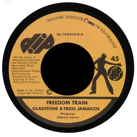 (7") GLADSTONE & TRIOS JAMAICOS - FREEDOM TRAIN / VERSION