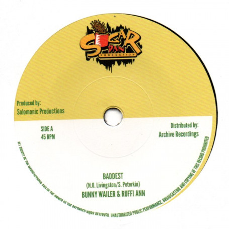 (7") BUNNY WAILER & RUFFI ANN - BADDEST / JAH NEVER FAIL ME YET