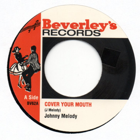(7") JOHNNY MELODY - COVER YOUR MOUTH / LARRY MARSHALL - MONEY GAL