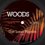 (12") WOODS - THE LONE PILGRIM