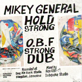 (7") MIKEY GENERAL - HOLD STRONG / OBF - STRONG DUB
