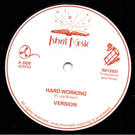 (12") ISHAÏ, ROMAN LEE BROWN – HARD WORKING
