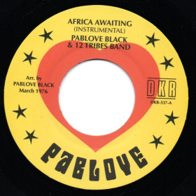 (7") PABLOVE BLACK & 12 TRIBES BAND - AFRICA AWAITING / SONS OF THE MOST HIGH