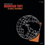 (LP) MOUNTAIN TOPS - GLOBAL WARNING