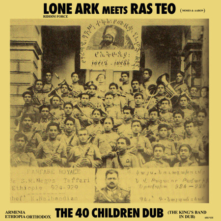 (LP) LONE ARK RIDDIM FORCE MEETS RAS TEO - THE 40 CHILDREN DUB