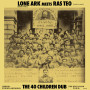 (LP) LONE ARK RIDDIM FORCE MEETS RAS TEO - THE 40 CHILDREN DUB