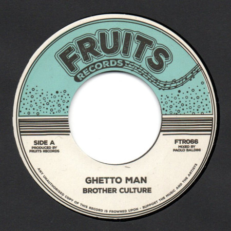 (7") BROTHER CULTURE - GHETTO MAN / THE 18th PARALLEL - GHETTO VERSION