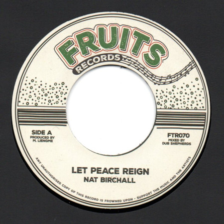 (7") NAT BIRCHALL - LET PEACE REIGN / THE 18th PARALLEL - LET DUB REIGN