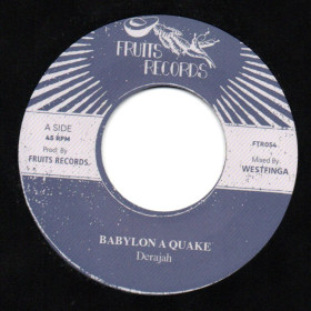 (7") DERAJAH - BABYLON A QUAKE / THE 18th PARALLEL - DUB QUAKE