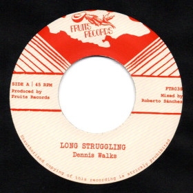 (7") DENNIS WALKS - LONG STRUGGLING / THE 18th PARALLEL - EDELVIBES ROCK