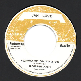 (7") ROBBIE ARK - FORWARD ON TO ZION / LONE ARK RIDDIM FORCE - FORWARD THE ARK DUB