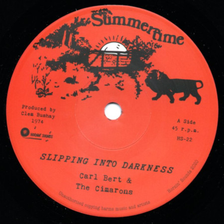 (7") CARL BERT & THE CIMARONS - SLIPPING INTO DARKNESS / DUBING INTO DARKNESS