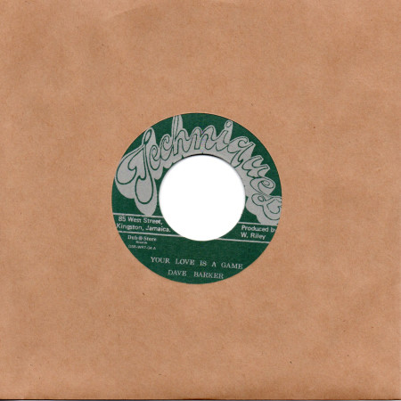 (7") DAVE BARKER - YOUR LOVE IS A GAME / THE TECHNIQUES - LONELY MAN
