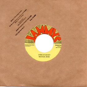(7") MICHAEL ROSE - AFRICAN QUEEN / KING JAMMYS - VERSION