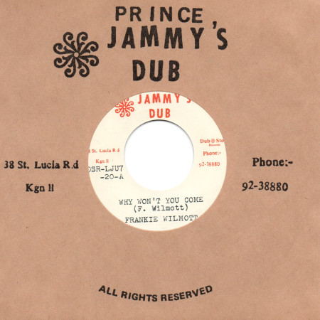 (7") FRANKIE WILMOTT - WHY WON'T YOU COME / PRINCE JAMMYS - DUB