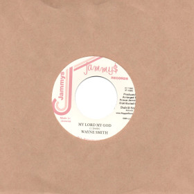 (7") WAYNE SMITH - MY LORD MY GOD / SUPER POWER ALL STARS - VERSION