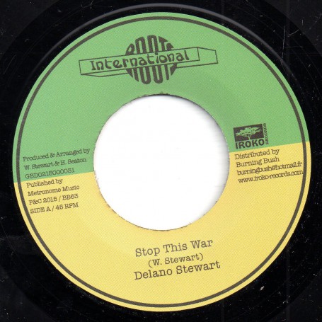 (7") DELANO STEWART - STOP THIS WAR / DON'T STOP THIS VERSION