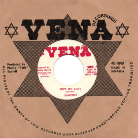 (7") SANCHEZ - GIVE MY LOVE / GIVE MY LOVE IN DUB