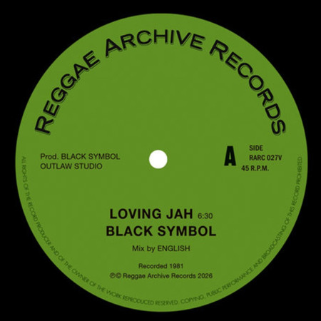 (12") BLACK SYMBOL - LOVING JAH / EVERYTHING HAS ITS TIME