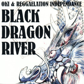 (7") OKI & REGGAELATION INDEPENDANCE - BLACK DRAGON RIVER / RIVER