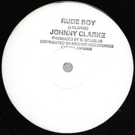 (12") JOHNNY CLARKE - RUDE BOY / YOU BETTER TRY