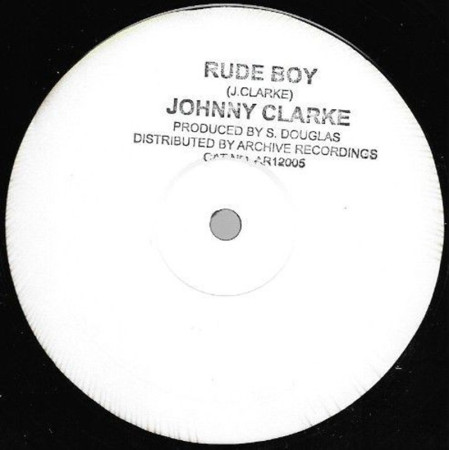 (12") JOHNNY CLARKE - RUDE BOY / YOU BETTER TRY