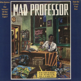 (LP) MAD PROFESSOR - DUB ME CRAZY PART 5 : WHO KNOWS THE SECRET OF THE MASTER TAPE