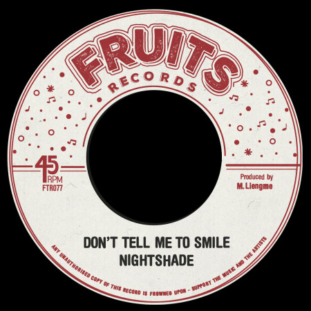 (7") NIGHTSHADE - DON'T TELL ME TO SMILE / THE 18th PARALLEL - NO FLOWERPOT DUB