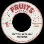 (7") NIGHTSHADE - DON'T TELL ME TO SMILE / THE 18th PARALLEL - NO FLOWERPOT DUB