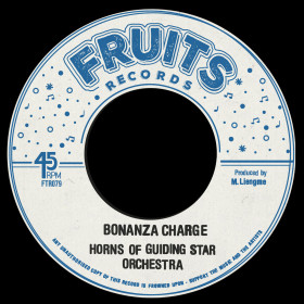 (7") HORNS OF GUIDING STAR ORCHESTRA - BONANZA CHARGE / BONANZA DUB