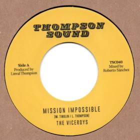 (7") THE VICEROYS - MISSION IMPOSSIBLE / THOMPSON SOUND - MISSION IMPOSSIBLE DUB