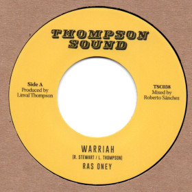 (7") RAS ONEY – WARRIAH / THOMPSON SOUND - WARRIAH DUB