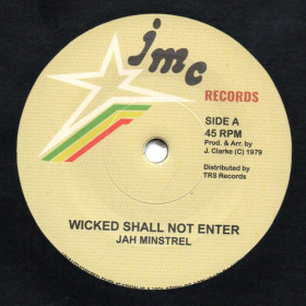(7") JAH MINSTREL - WICKED SHALL NOT ENTER / WICKED DUB