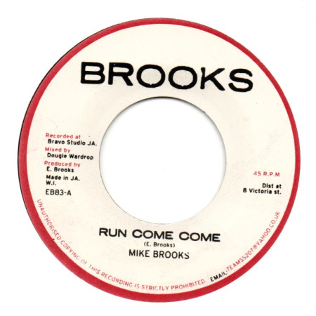 (7") MIKE BROOKS - RUN COME COME / SLY, FLABBA, BO PEEP, BUBBLER - RUNNING DUB