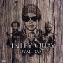 (LP) FINLEY QUAYE - ROYAL RASSES