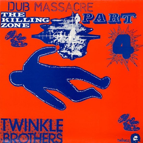 (LP) TWINKLE BROTHERS - DUB MASSACRE PART 4 : THE KILLING ZONE