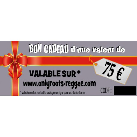 BON CADEAU DE 75 €