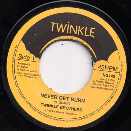 (7") TWINKLE BROTHERS - NEVER GET BURN