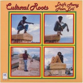 (LP) CULTURAL ROOTS - DRIFT AWAY FROM EVIL