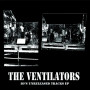 (12") THE VENTILATORS - 80's UNRELEASED TRACKS EP