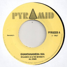 (7") ROLAND ALPHONSO & THE BEVERLEY'S ALL STAR - GUANTANAMERA SKA / THE SPANISHTONIANS - SUFFER ME NOT