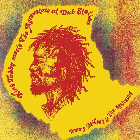(LP) PRE-COMMANDE : TOMMY McCOOK & THE AGGROVATORS : KING TUBBY MEETS THE AGGROVATORS AT DUB STATION