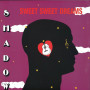 (LP) SHADOW - SWEET SWEET DREAMS