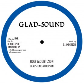 (10") GLADSTONE ANDERSON - HOLY MOUNT ZION / HOLY CHILDREN