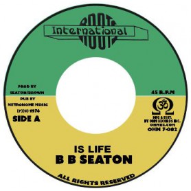 (7") BB SEATON - IS LIFE / DUB WID LIFE