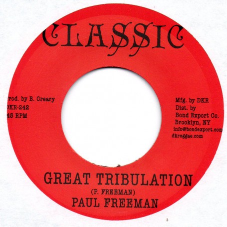 (7") PAUL FREEMAN - GREAT TRIBULATION / TRIBULATION VERSION
